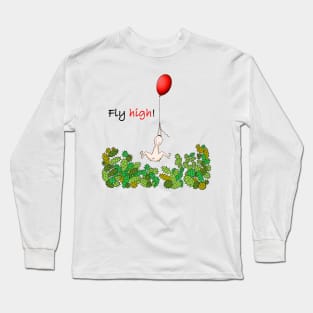 Fly high! Long Sleeve T-Shirt